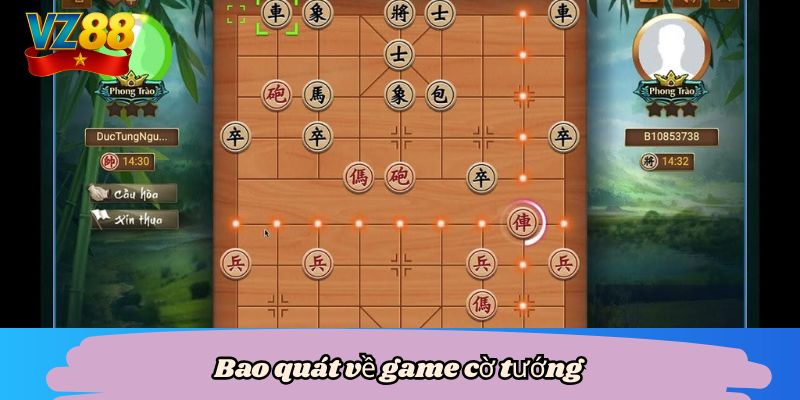 Cờ tướng - Cách chơi trăm trận trăm thắng cực đơn giản tại VZ88 2 Bao quát về game cờ tướng